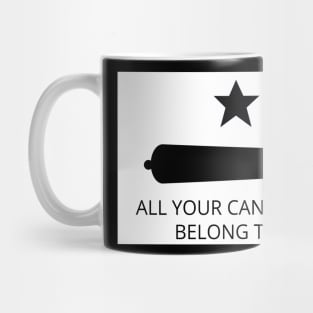 All your cannon are belong to us Texas Revolution Mug